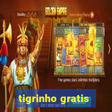 tigrinho gratis