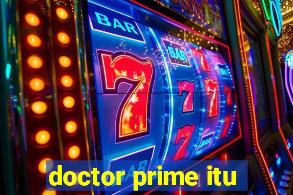 doctor prime itu