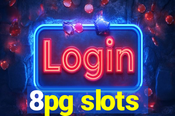 8pg slots