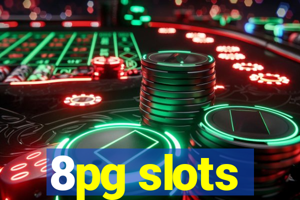 8pg slots