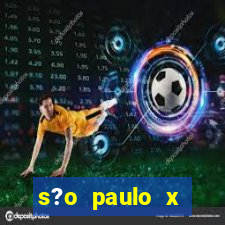 s?o paulo x palmeiras palpite