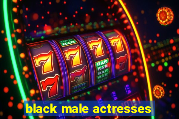 black male actresses