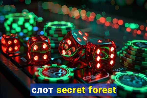 слот secret forest