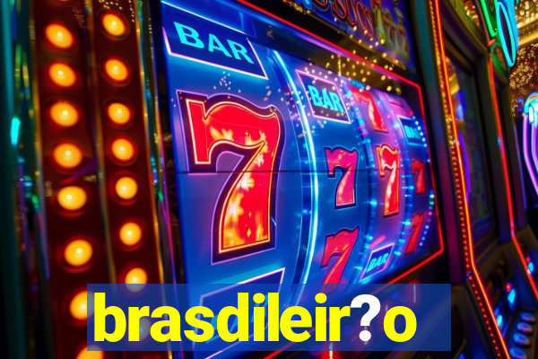 brasdileir?o