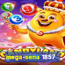 mega-sena 1857