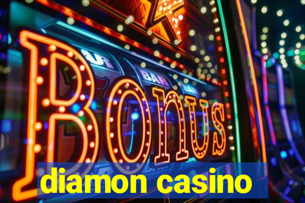 diamon casino