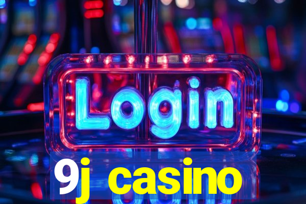 9j casino