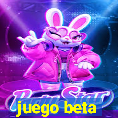 juego beta