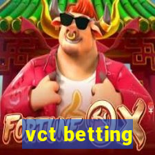 vct betting