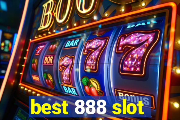 best 888 slot