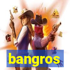 bangros