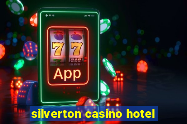 silverton casino hotel