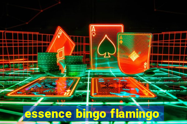 essence bingo flamingo