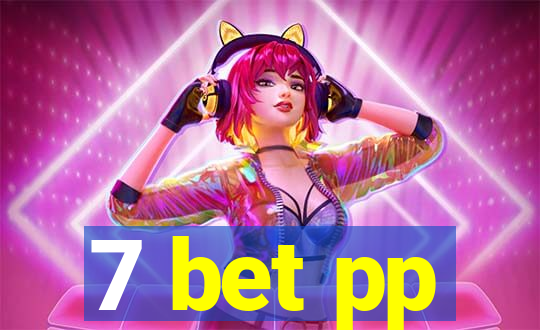 7 bet pp