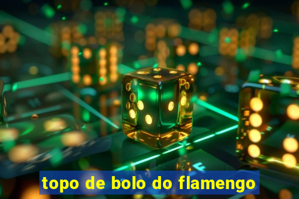 topo de bolo do flamengo