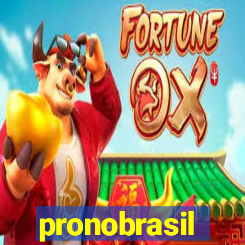 pronobrasil