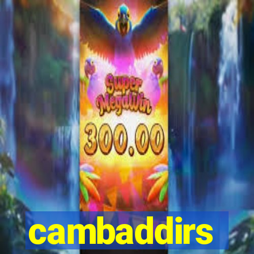 cambaddirs