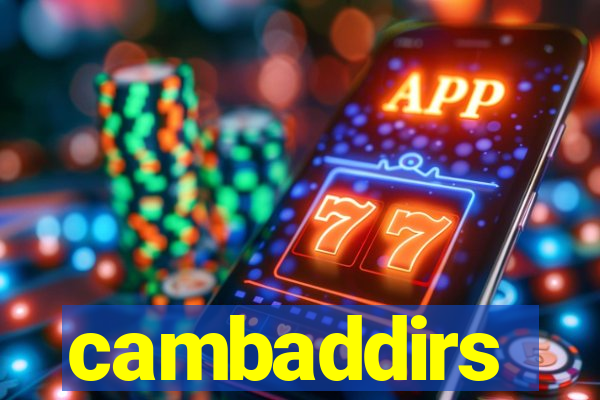 cambaddirs