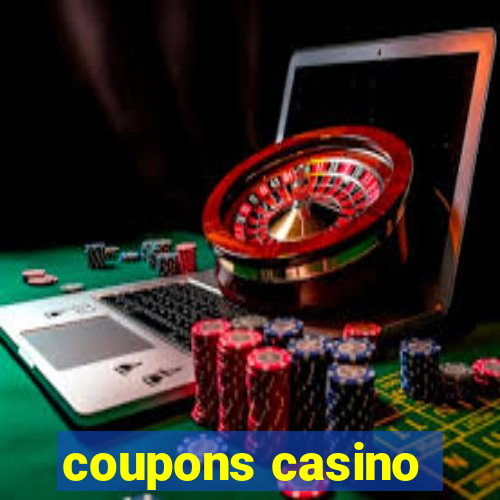 coupons casino