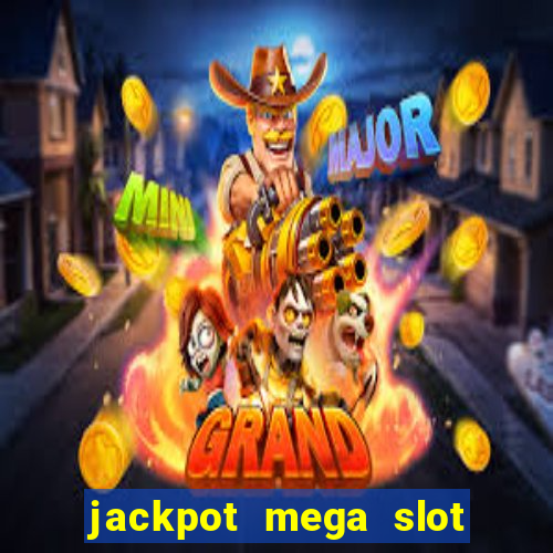 jackpot mega slot cash winner