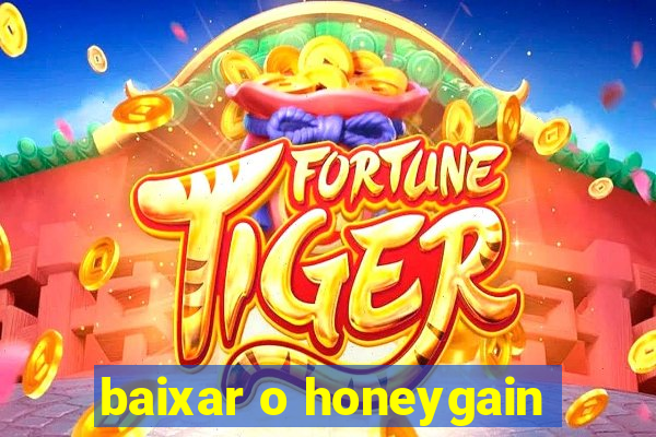 baixar o honeygain