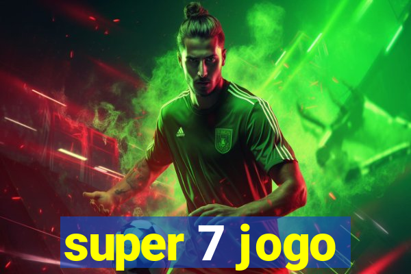 super 7 jogo