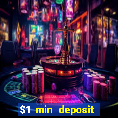 $1 min deposit casino canada