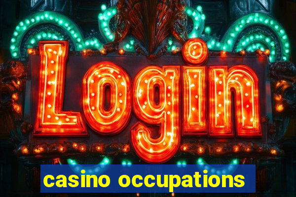 casino occupations