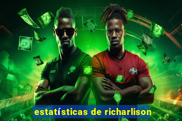 estatísticas de richarlison