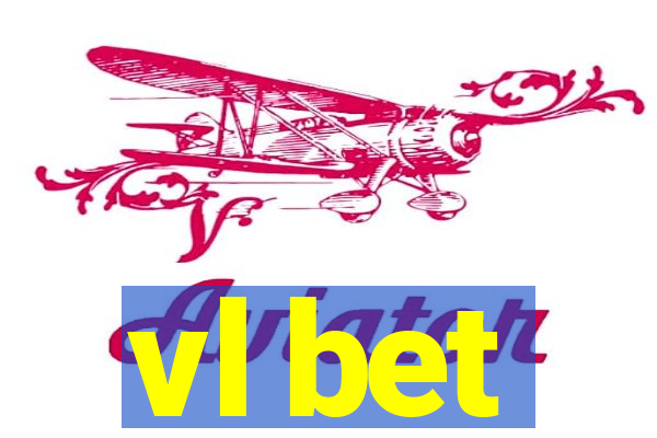 vl bet