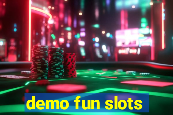 demo fun slots