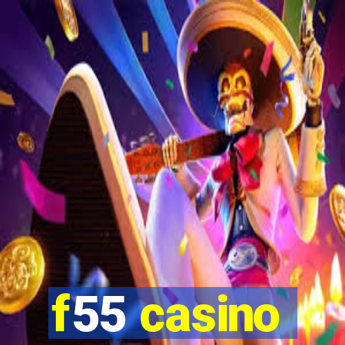 f55 casino