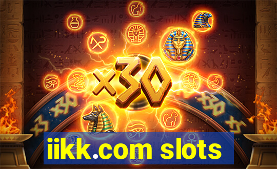 iikk.com slots