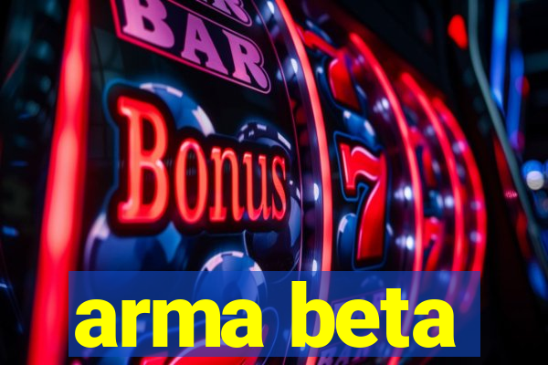 arma beta