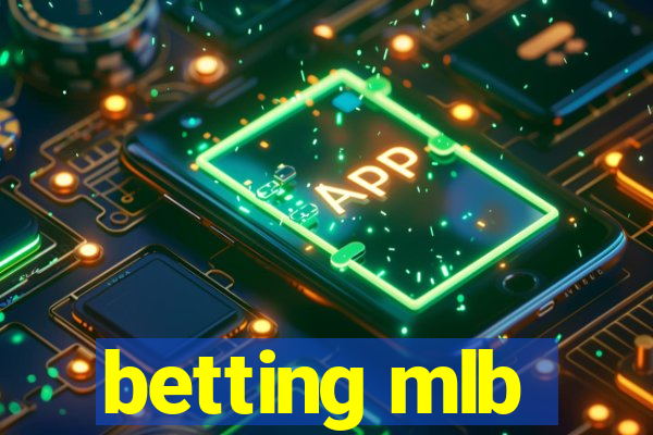 betting mlb