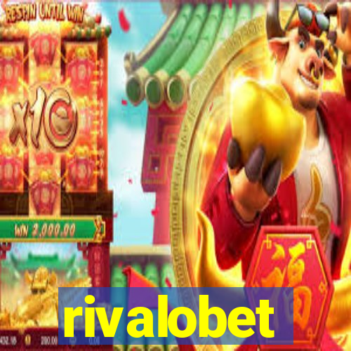 rivalobet