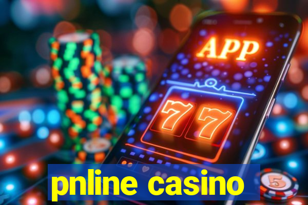 pnline casino