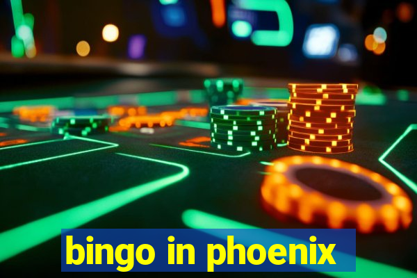 bingo in phoenix