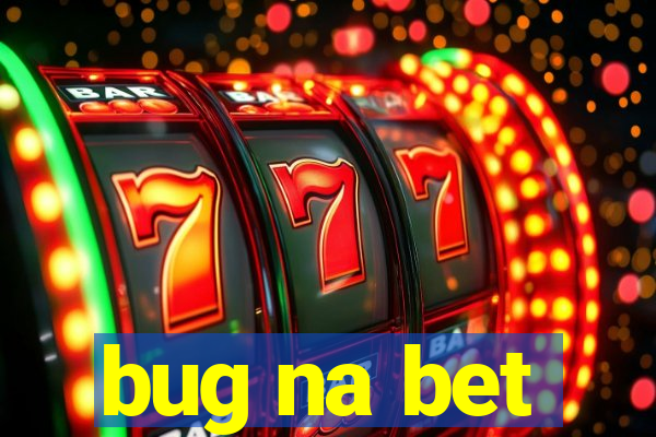 bug na bet