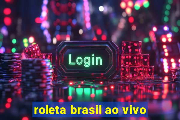 roleta brasil ao vivo