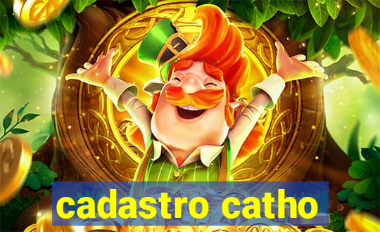 cadastro catho