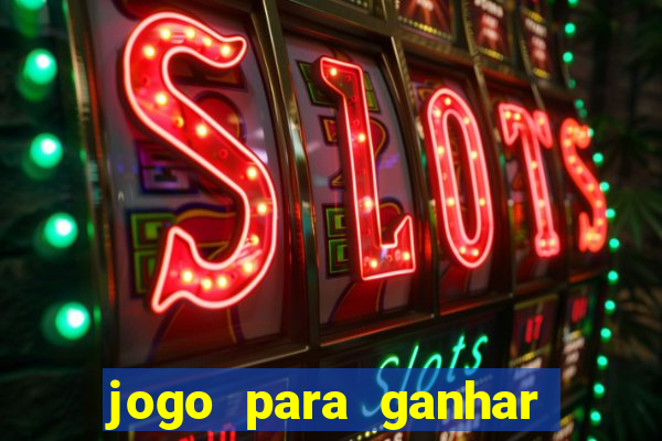 jogo para ganhar dinheiro no celular