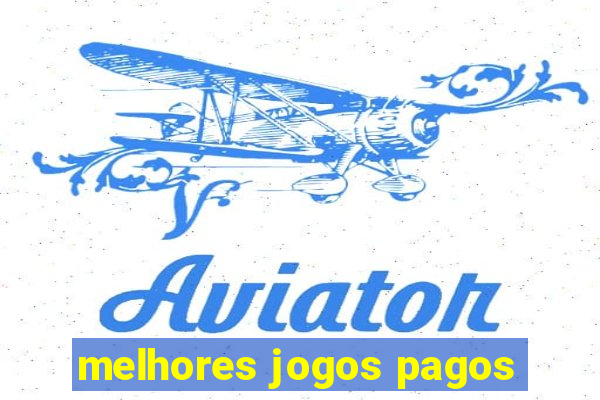 melhores jogos pagos