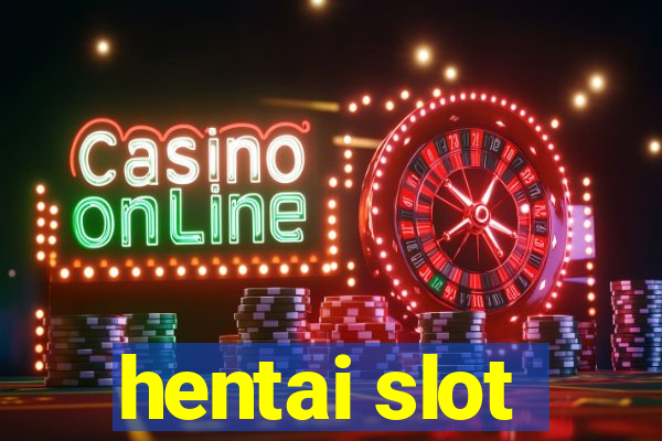 hentai slot