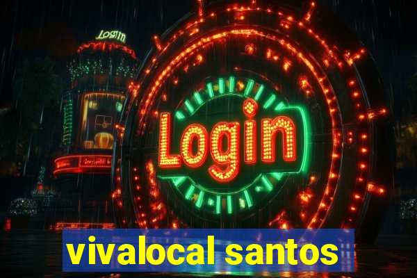 vivalocal santos