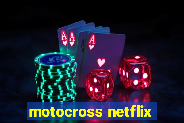 motocross netflix