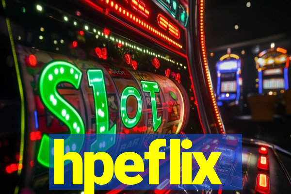 hpeflix