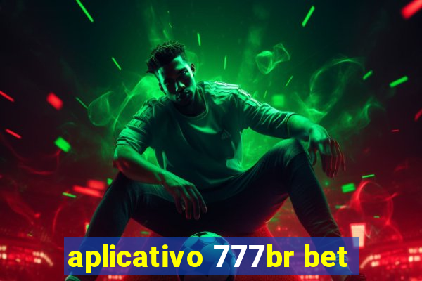 aplicativo 777br bet