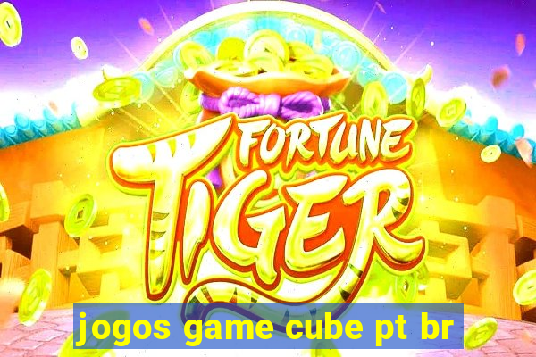 jogos game cube pt br