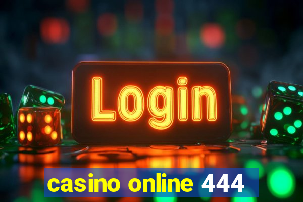 casino online 444